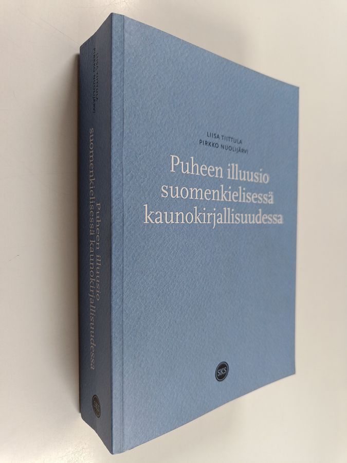 Puheen illuusio suomenkielisessä kaunokirjallisuudessa