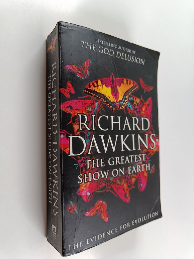 Richard Dawkins : The Greatest Show on Earth
