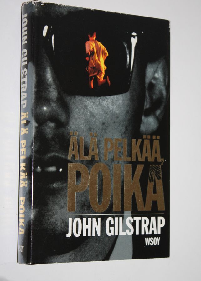 John Gilstrap : Älä pelkää, poika