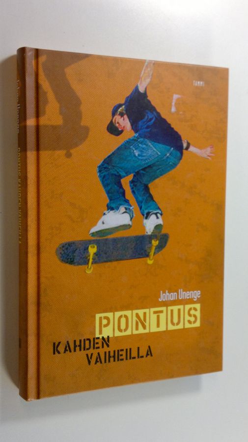 Johan Unenge : Pontus kahden vaiheilla