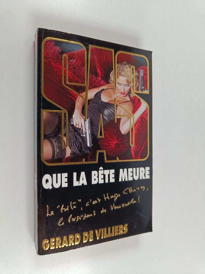 Gérard De Villiers : Que la bête meure