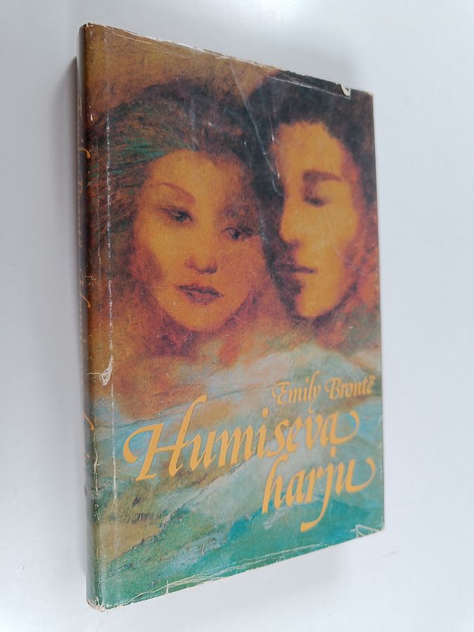 Emily Bronte : Humiseva harju