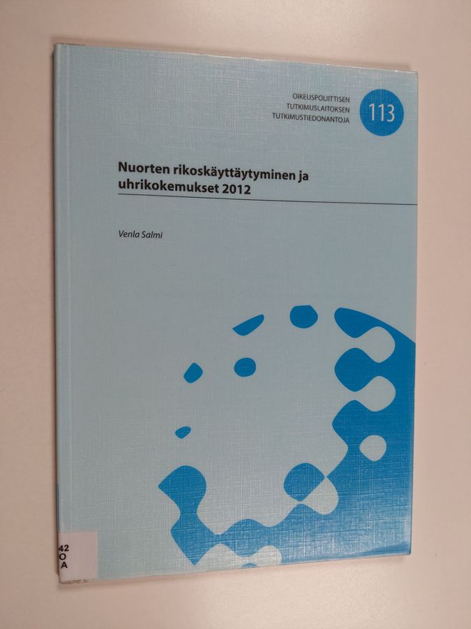 Nuorten rikoskäyttäytyminen ja uhrikokemukset 2012