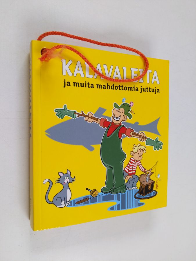 Pekka Aaltonen : Kalavaleita ja muita mahdottomia juttuja