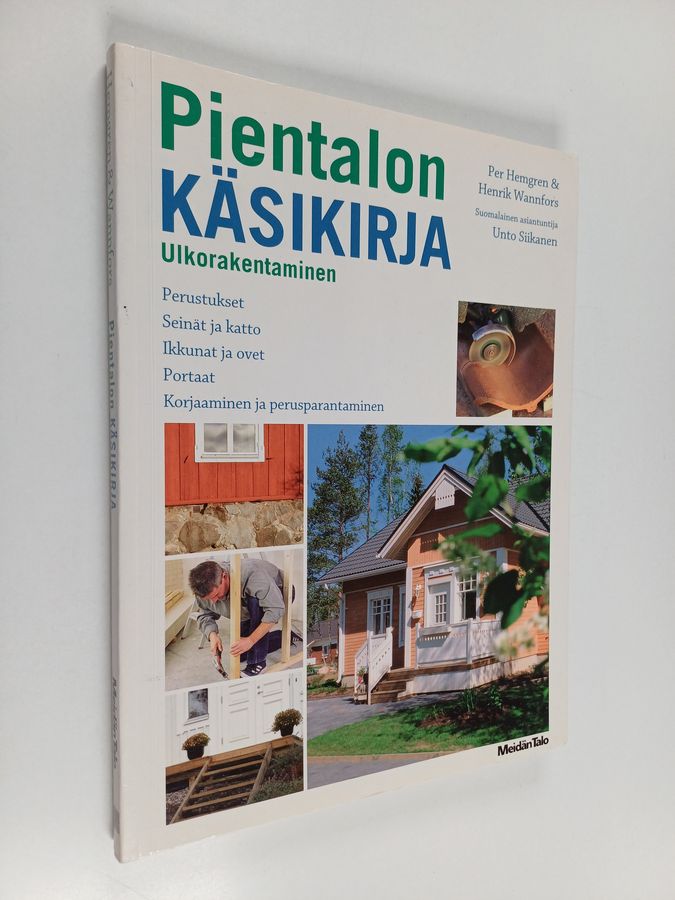 Per Hemgren : Pientalon käsikirja : ulkorakentaminen