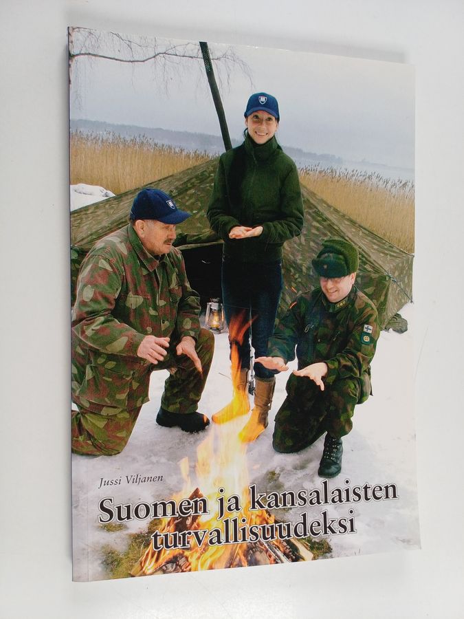 Suomen ja kansalaisten turvallisuudeksi