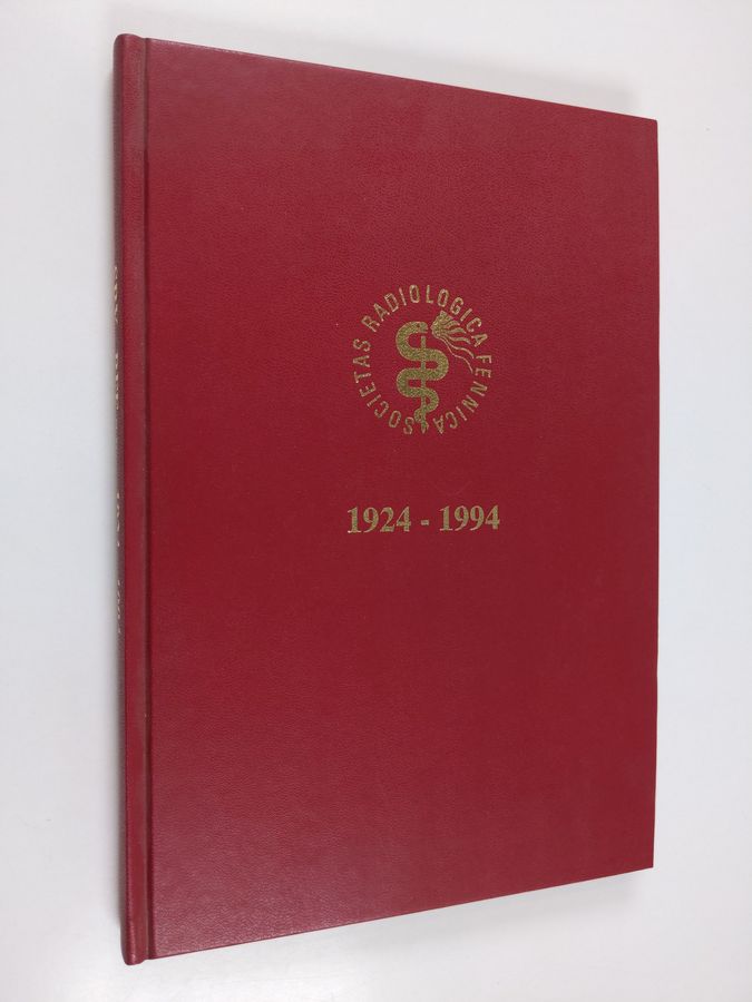 Suomen radiologiyhdistys - Radiologföreningen i Finland r.y. 1924-1994