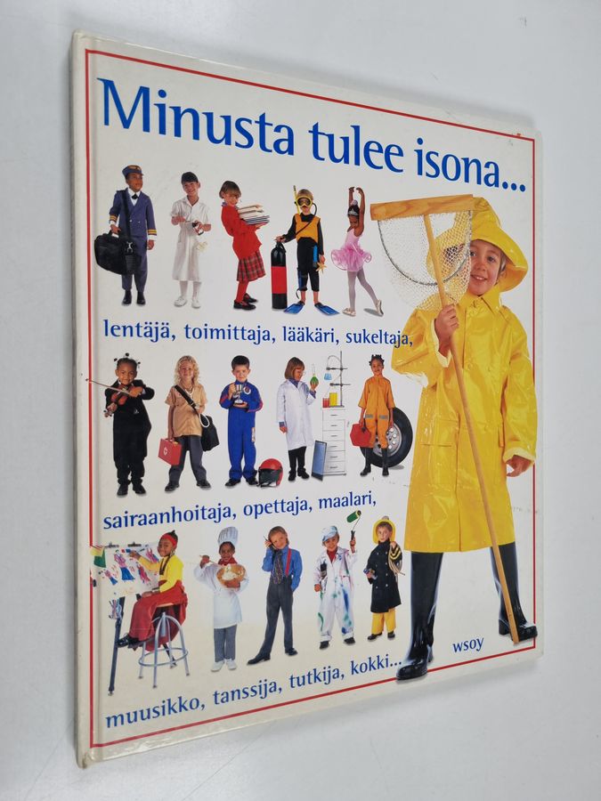 Minusta tulee isona...