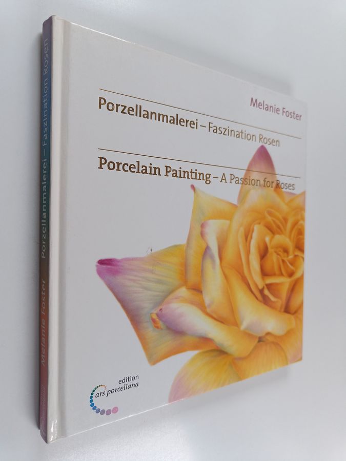 Porzellanmalerei Faszination Rosen PORZELLANMALEREI - FASZINATION