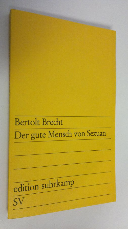 Bertolt Brecht : Der gute Mensch von Sezuen