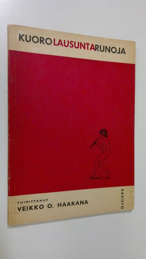 Veikko Haakana : Kuorolausuntarunoja