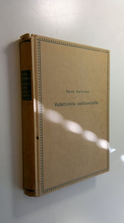 Väinö Salminen : Vallattomilta vaellusvuosilta
