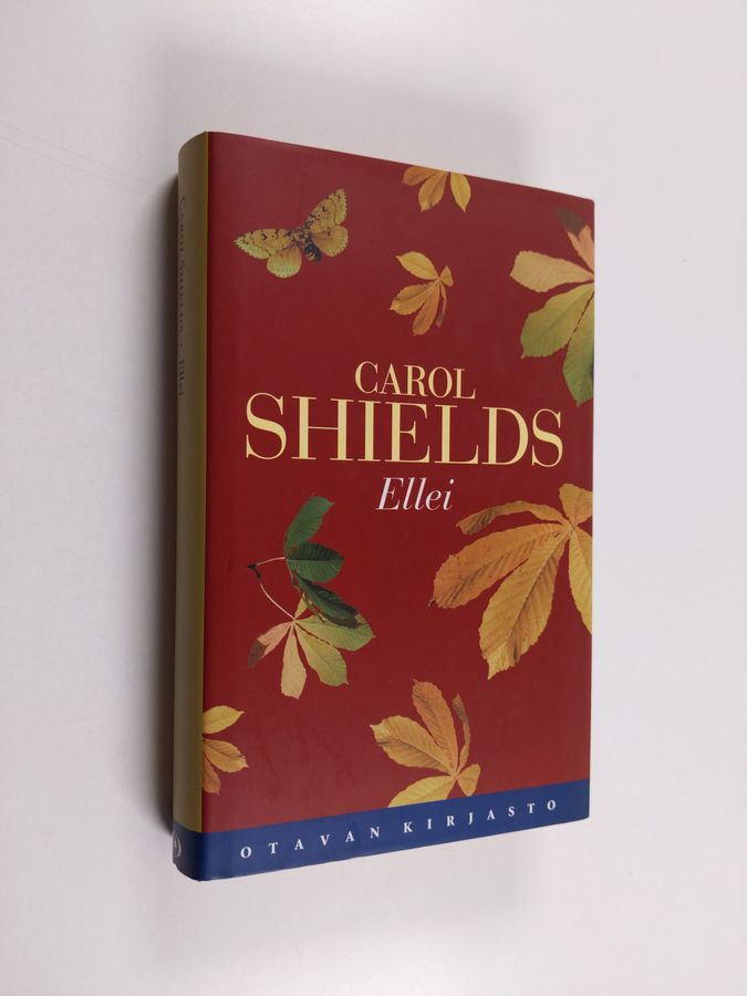 Carol Shields : Ellei