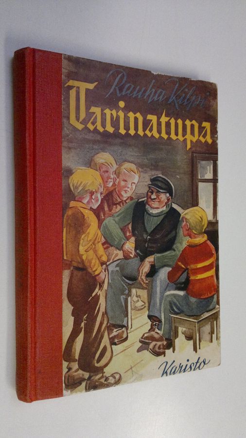 Rauha Kilpi : Tarinatupa : kertomuksia lapsille