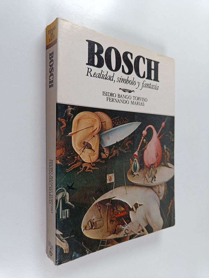 Bosch - realidad, símbolo y fantasía