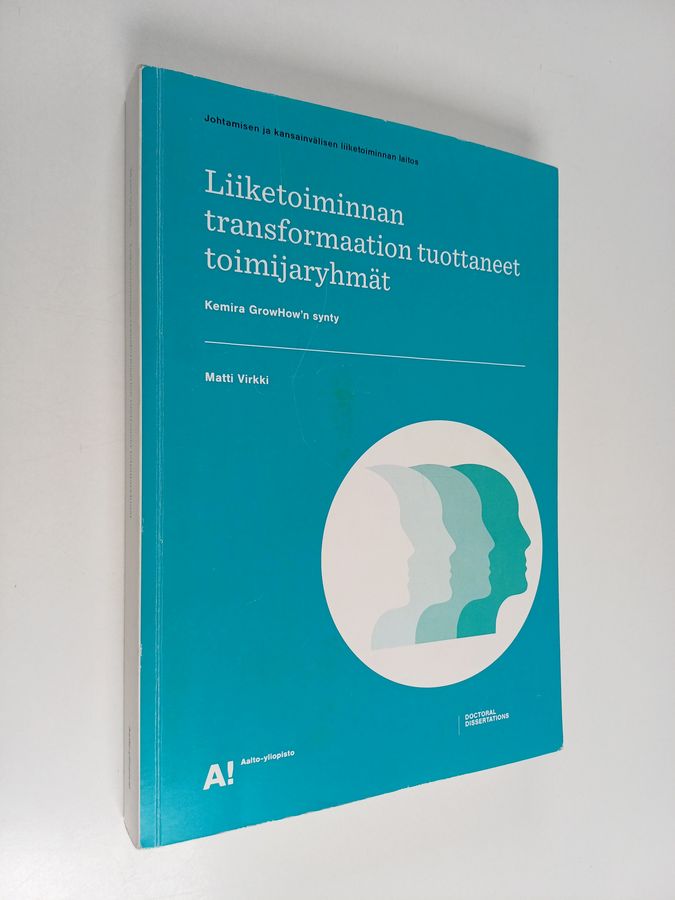Liiketoiminnan transformaation tuottaneet toimijaryhmät