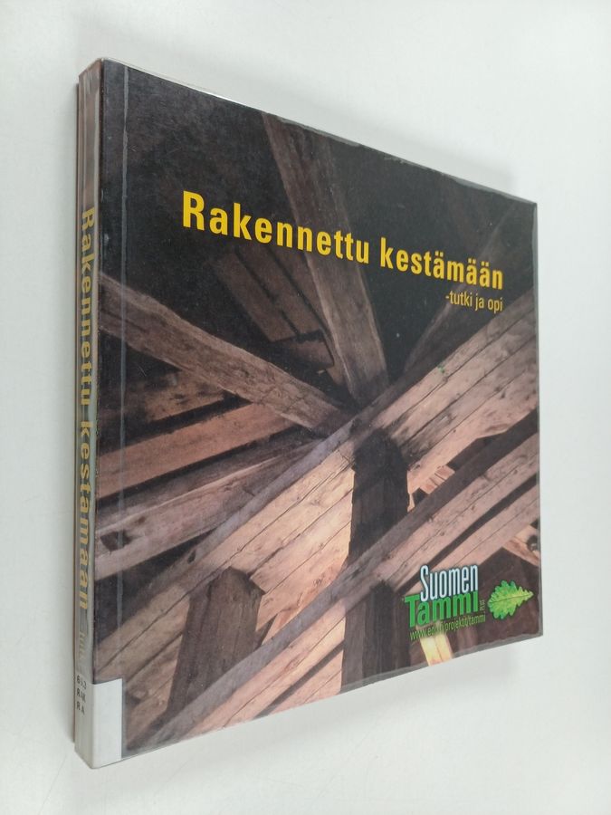 Rakennettu kestämään