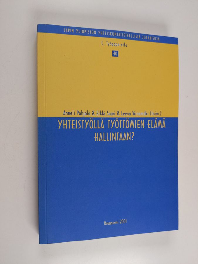 Yhteistyöllä työttömien elämä hallintaan?