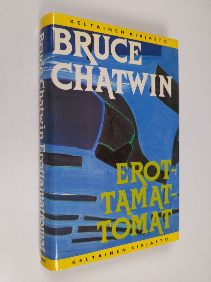 Bruce Chatwin : Erottamattomat