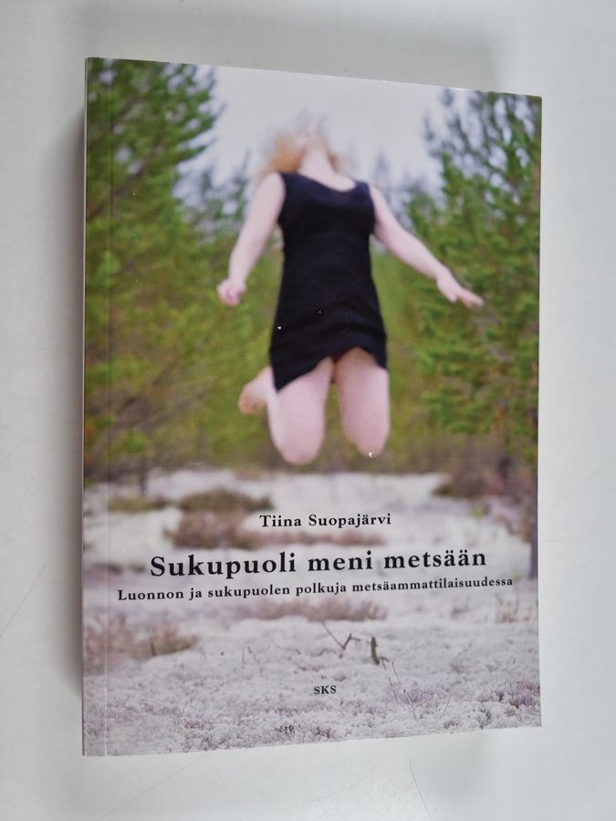 Sukupuoli meni metsään