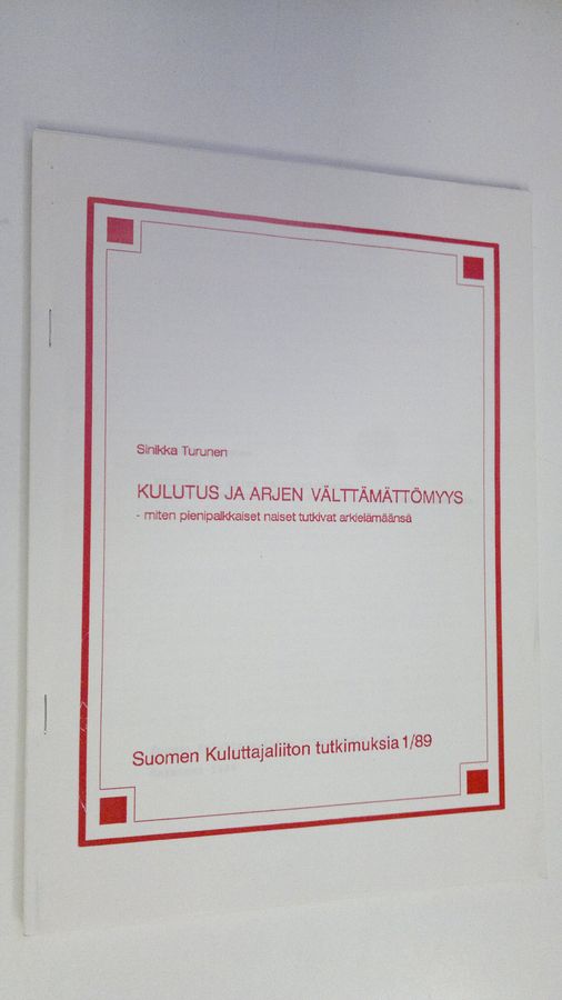 Kulutus ja arjen välttämättömyys