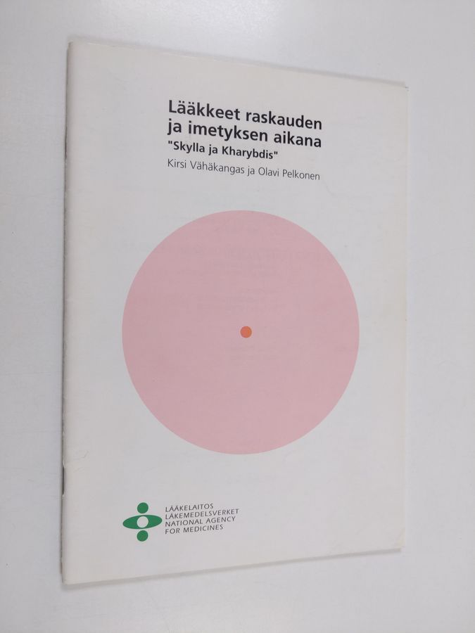 Lääkkeet raskauden ja imetyksen aikana