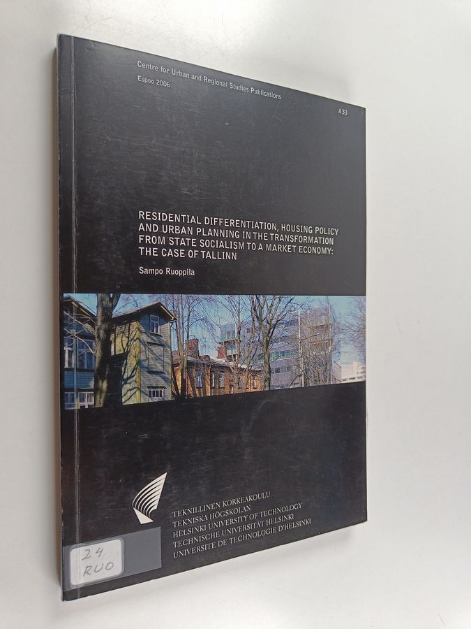 Residential differentiation, housing policy and urban planning in the transformation from state socialism to a market economy