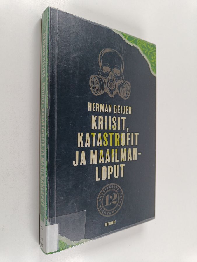 Kriisit, katastrofit ja maailmanloput