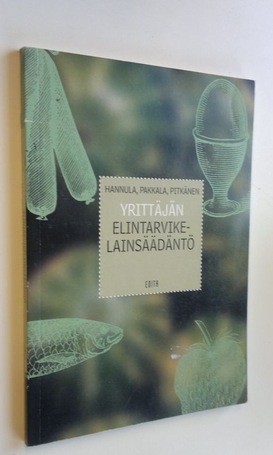 Yrittäjän elintarvikelainsäädäntö.
