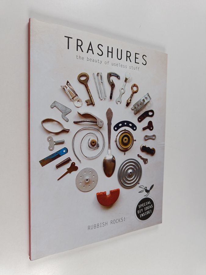 Trashures - The Beauty of Useless Stuff