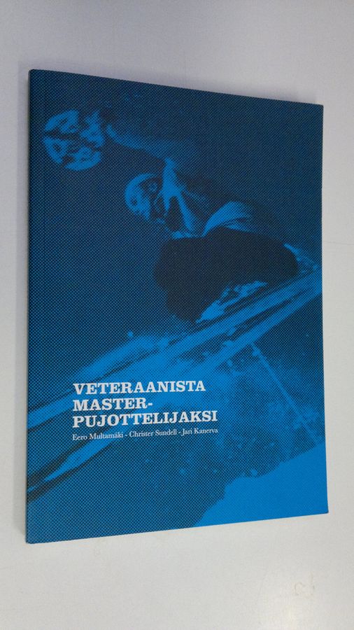 Eero ym. Multamäki : Veteraanista master-pujottelijaksi