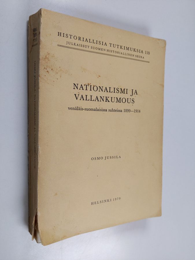 Nationalismi ja vallankumous venäläis-suomalaisissa suhteissa 1899-1914 =