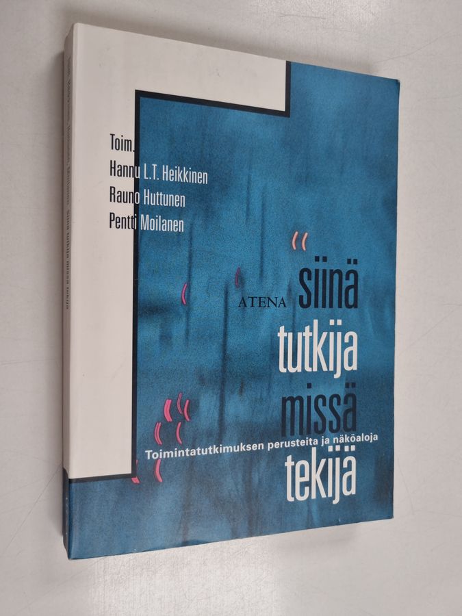 Siinä tutkija missä tekijä