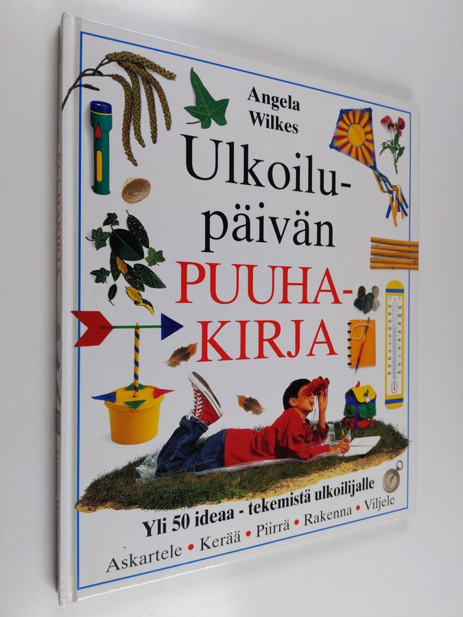 Angela Wilkes : Ulkoilupäivän puuhakirja