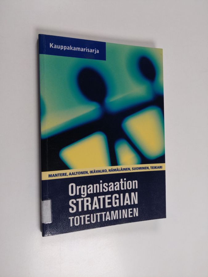 Organisaation strategian toteuttaminen