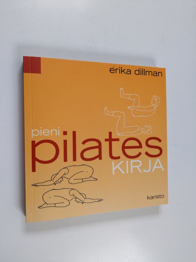 Erika Dillman : Pieni pilates kirja