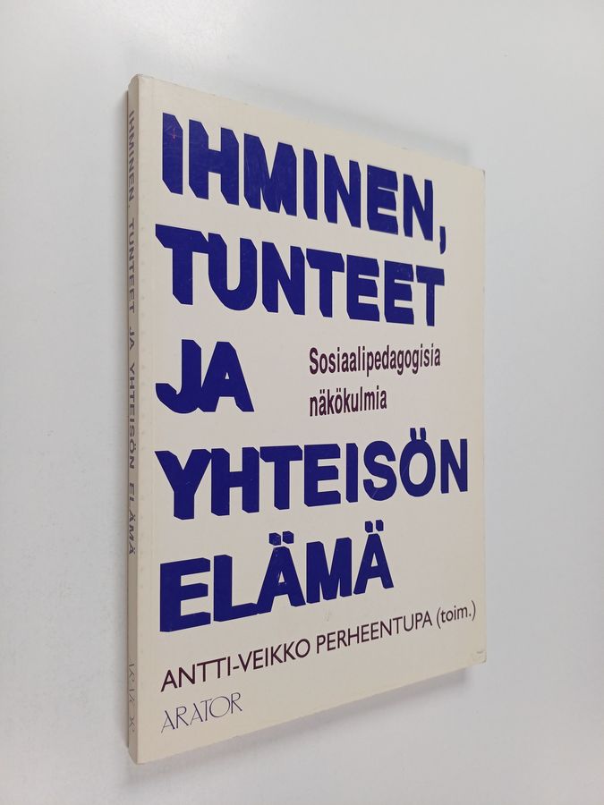 Ihminen, tunteet ja yhteisön elämä