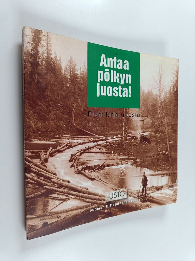 Antaa pölkyn juosta