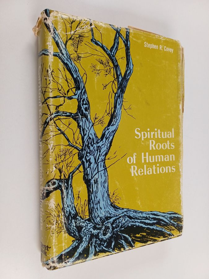 Spiritual Roots of Human Relations