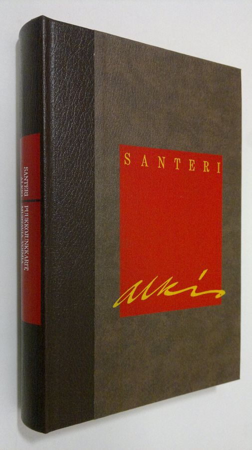 Santeri Alkio : Puukkojunkkarit ; Murtavia voimia