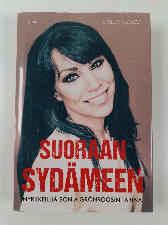 Stella Vuoma : Suoraan sydämeen : nyrkkeilijä Sonia Grönroosin tarina