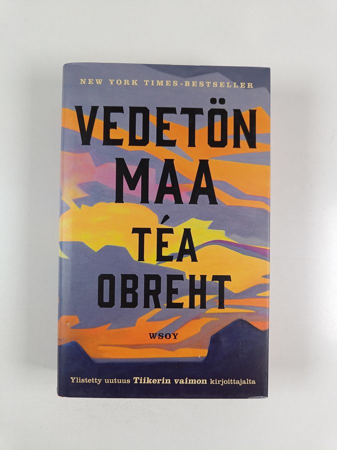 Tea Obreht : Vedetön maa