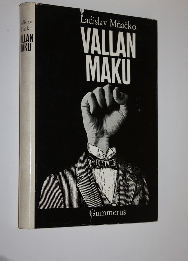 Ladislav Mnacko : Vallan maku
