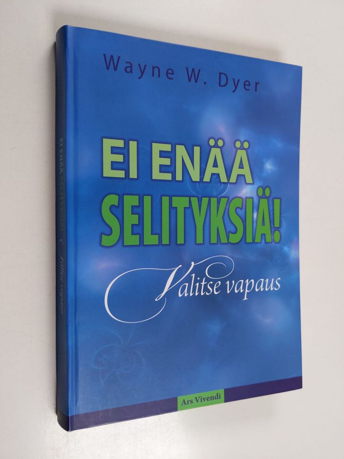 Ei enää selityksiä!