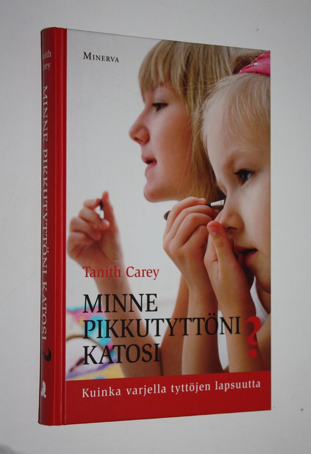 Minne pikkutyttöni katosi?