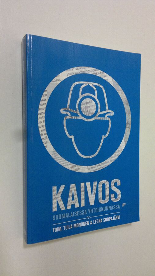 Kaivos suomalaisessa yhteiskunnassa