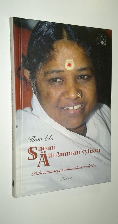Timo Elo : Suomi Äiti Amman sylissä : puheenvuoroja ammalaisuudesta