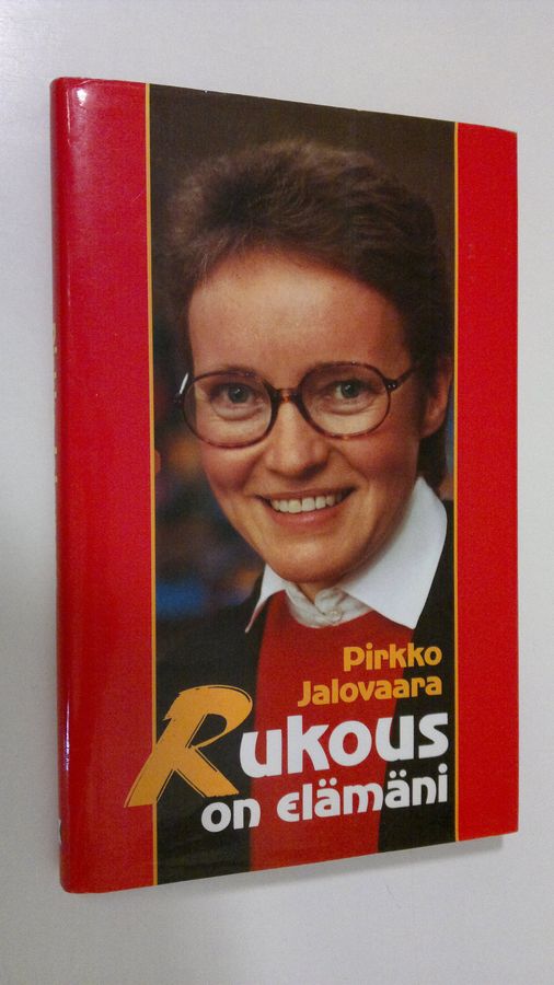 Pirkko Jalovaara : Rukous on elämäni