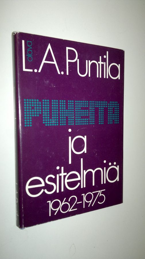 L. A. Puntila : Puheita ja esitelmiä 1962-1975