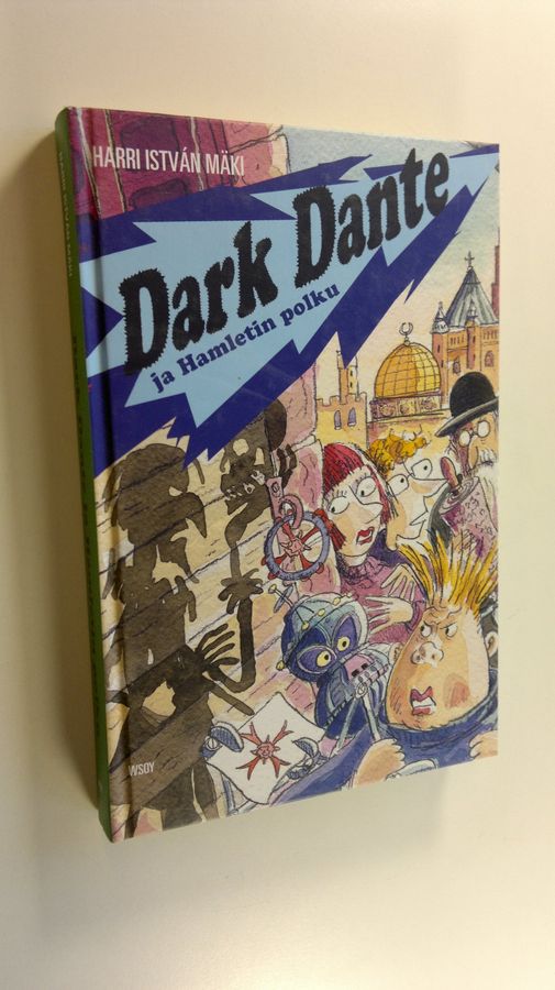 Harri Istvan Mäki : Dark Dante ja Hamletin polku